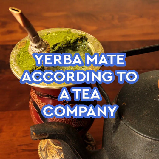Yerba mate according to a tea company - Chanui