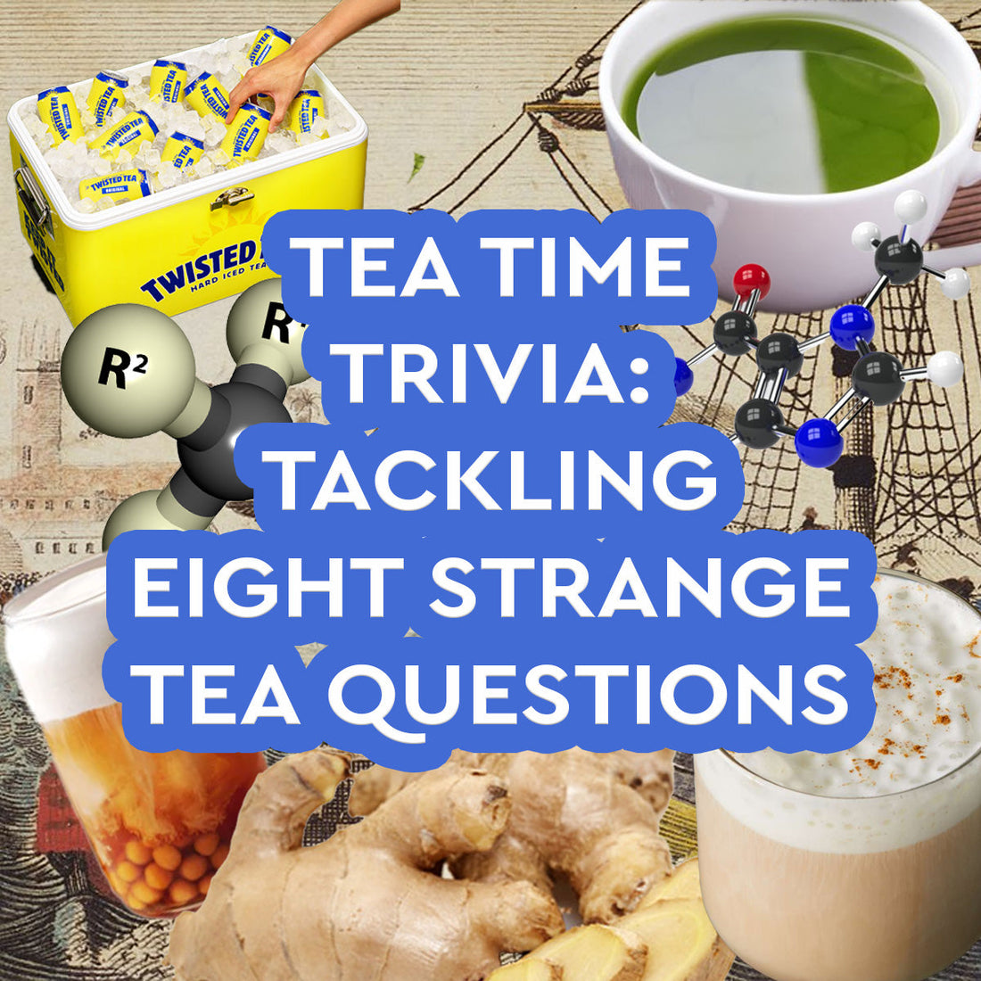 Tea time trivia: Tackling eight strange tea questions